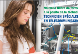 Nouvelle filière de formation à la pointe de la technologie : Technicien Spécialisé en Télécommunications